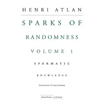 The Sparks of Randomness, Volume 1: Spermatic Knowledge