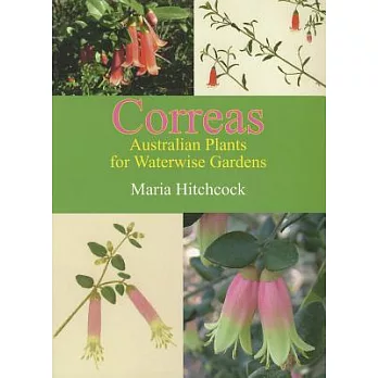 Correas: Australian Plants for Waterwise Gardens