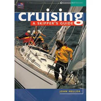 Cruising: A Skipper’s Guide