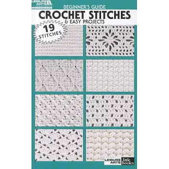 Beginner’s Guide Crochet Stitches & Easy Projects