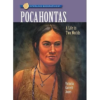 Pocahontas : a life in two worlds /