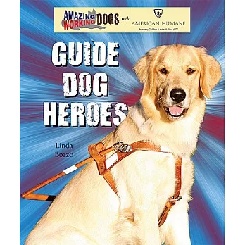 Guide dog heroes