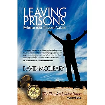 Leaving Prisons: Release Your Trapped Value!
