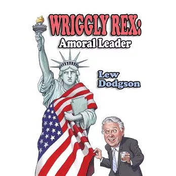 Wriggly Rex: Amoral Leader