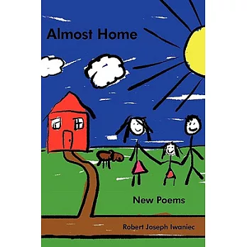 Almost Home: New Poems