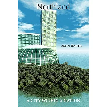 Northland: A City Within a Nation