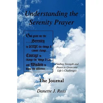 Understanding the Serenity Prayer: The Journal