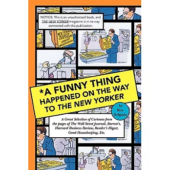 A Funny Thing Happened on the Way to the New Yorker