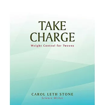 Take Charge: Weight Control for Tweens