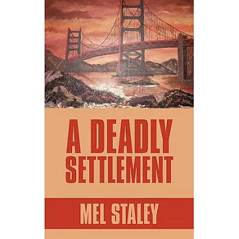 A Deadly Settlement
