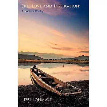 Life, Love and Inspiration: A Book of Poetry