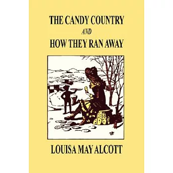 The Candy Country and How They Ran Away