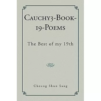 Cauchy3-book-19-poems: The Best of My 19th
