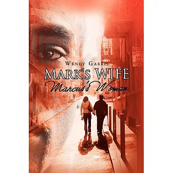 Mark’s Wife/Marcus’s Woman