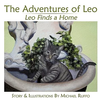 The Adventures of Leo: Leo Finds a Home
