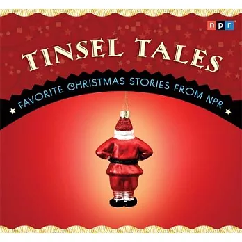 Tinsel Tales: Favorite Christmas Stories from NPR