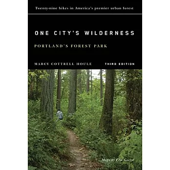 One City’s Wilderness: Portland’s Forest Park