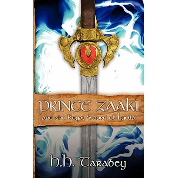 Prince Zaaki and the Royal Sword of Luella