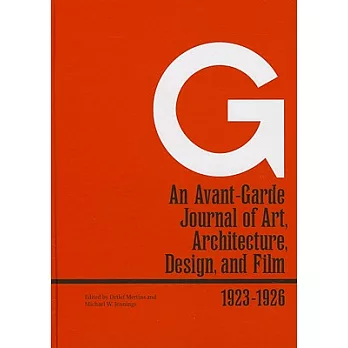 G: An Avant-Garde Journal of Art, Architecture, Design, and Film, 1923-1926