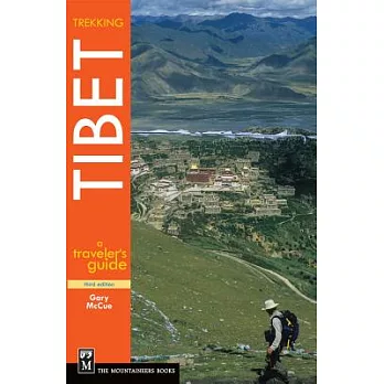 Trekking Tibet: A Traveler’s Guide