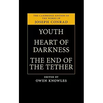 Youth, Heart of Darkness, the End of the Tether