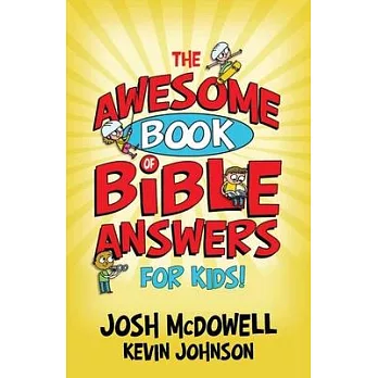 The Awesome Book of Bible Answers for Kids