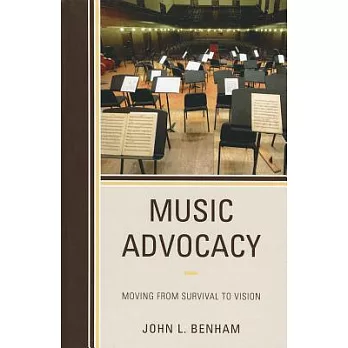 Music Advocacy: Moving from Survival to Vision