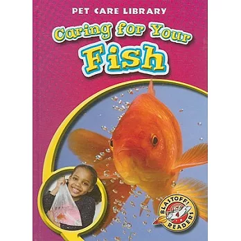 Caring for your fish /