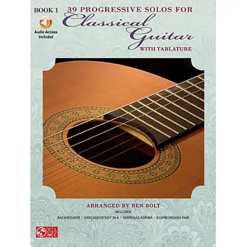 39 Progressive Solos for Classical Guitar: Book 1