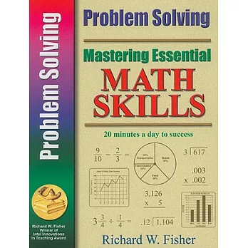 Problem Solving: Mastering Essential Math Skills: 20 Minutes a Day to Success