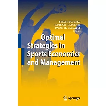 Optimal Strategies in Sports Economics and Management