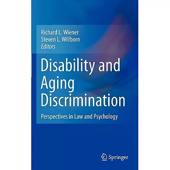 Disability and Aging Discrimination: Perspectives in Law and Psychology