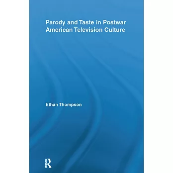 Parody and Taste in Postwar American Television Culture