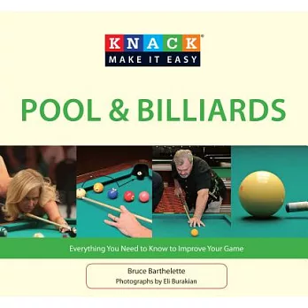 Knack Pool & Billiards: Everything You Need to Know to Improve Your Game