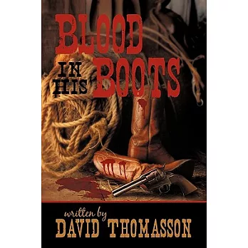 Blood in His Boots