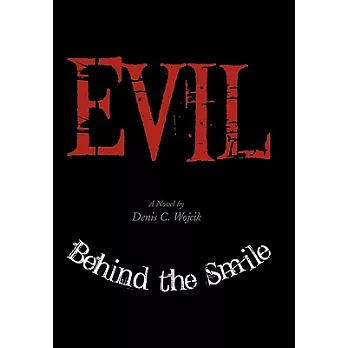 Evil Behind the Smile