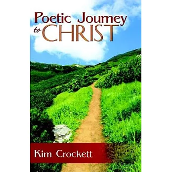 Poetic Journey to Christ