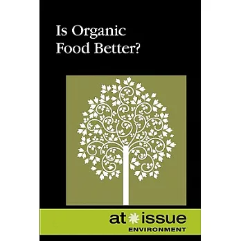 Is Organic Food Better?