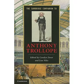 The Cambridge Companion to Anthony Trollope