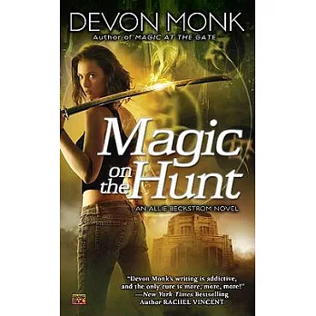 Magic on the Hunt: An Allie Beckstrom Novel
