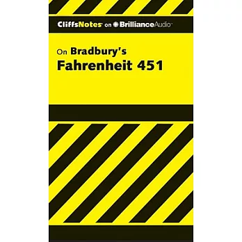 CliffsNotes on Bradbury’s Fahrenheit 451