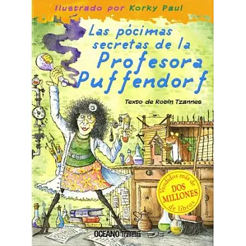 Las Pocimas secretas de la Profesora Puffendorf/ The Secret Potions Of The Teacher Puffendorf