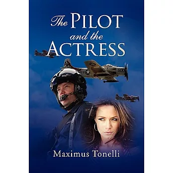 The Pilot and the Actress