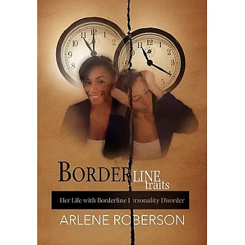 博客來-Borderline Traits: Her Life With Borderline Personality Disorder