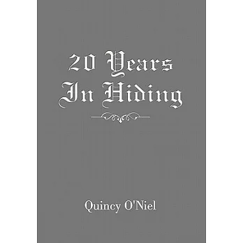 20 Years in Hiding