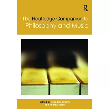 The Routledge Companion to Philosophy and Music