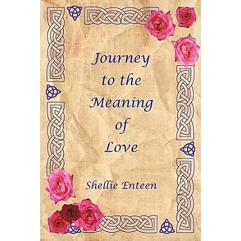 Journey to the Meaning of Love