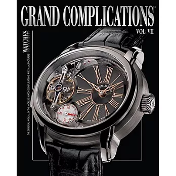 Grand Complications: High Quality Watchmaking