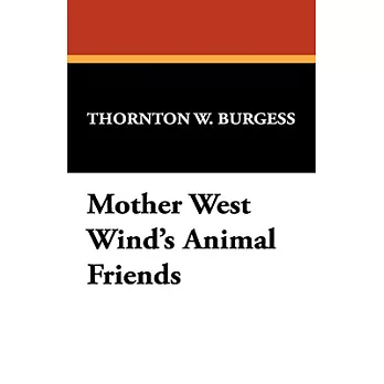 Mother West Wind’s Animal Friends