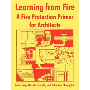 Learning From Fire: A Fire Protection Primer For Architects